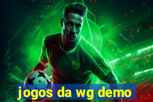 jogos da wg demo